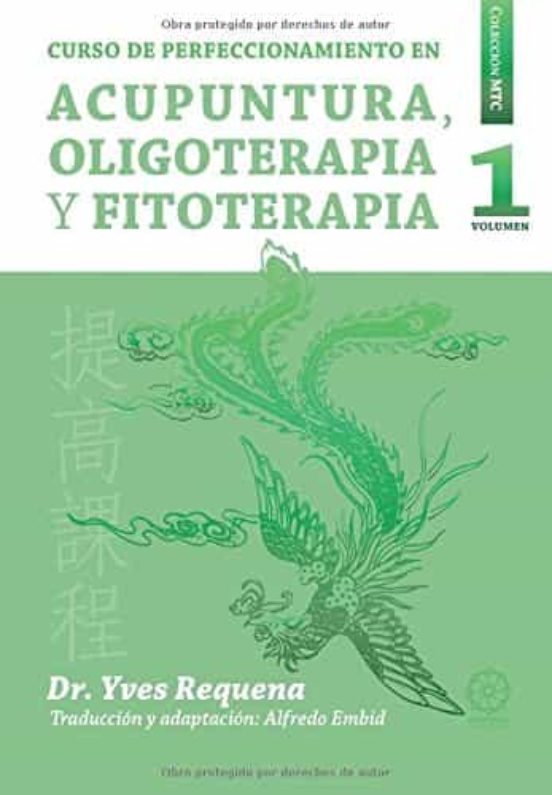Curso De Perfeccionamiento En Acupuntura Oligoterapia Y Fitoterapia