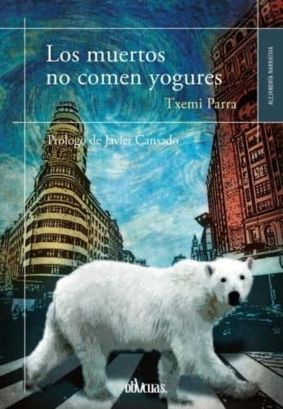 Los Muertos no Comen Yogures