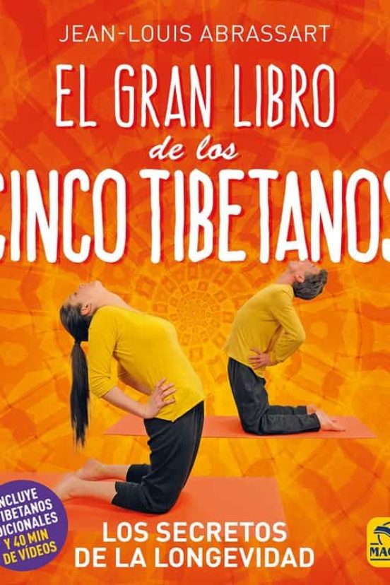 El Gran Libro De Los Cinco Tibetanos: Los Secretos De La Longevidad