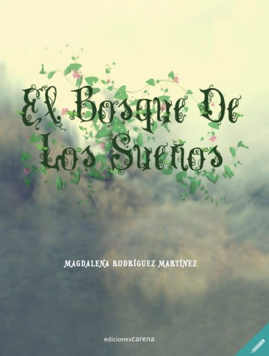 El Bosque De Los Sueños