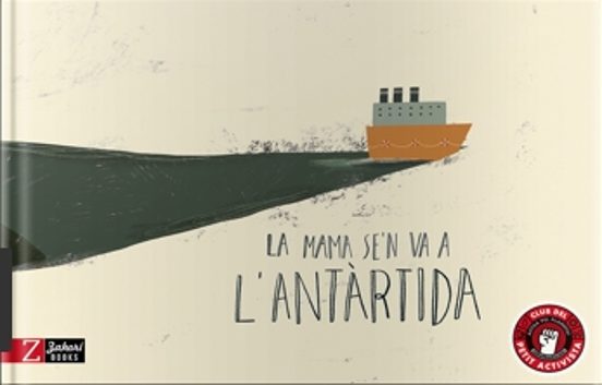 La Mama Se'n Va A L'Antàrtida