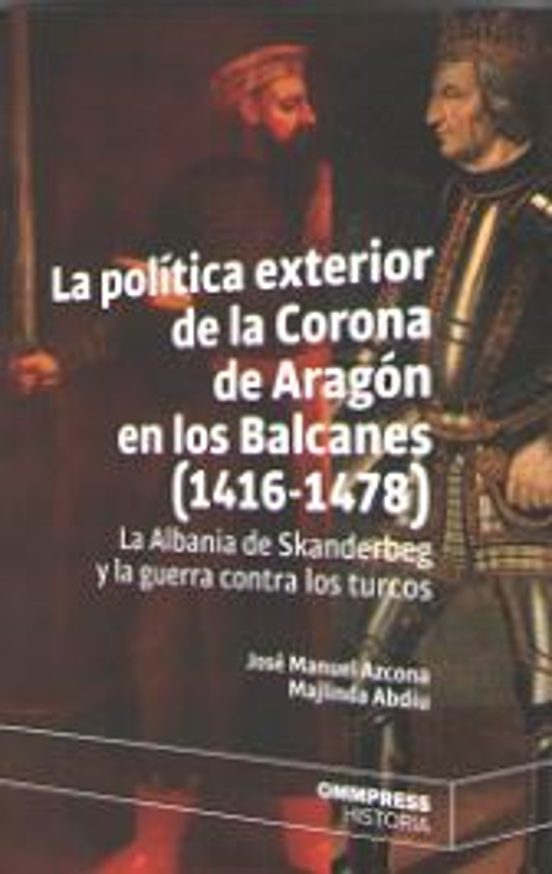 Politica Exterior De La Corona De Aragon En Los Balcanes