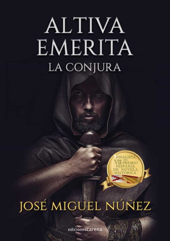 Altiva Emerita: La Conjura