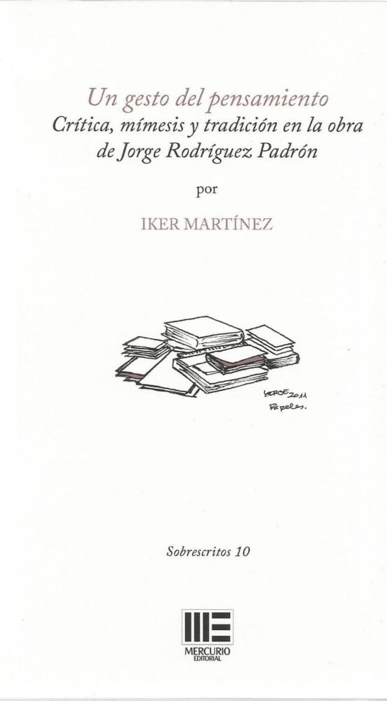 Un Gesto Del Pensamiento: Critica Mimesis Y Tradicion En La Obra De Jo