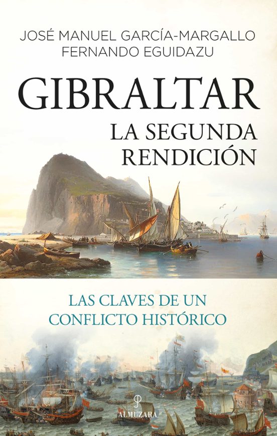 Gibraltar. La Segunda Rendición