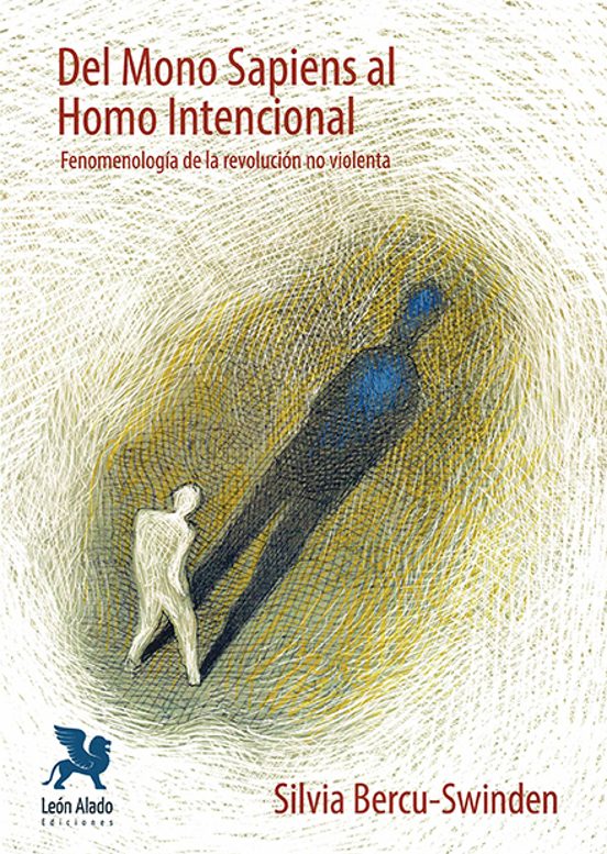 Del Mono Sapiens Al Homo Intencional
