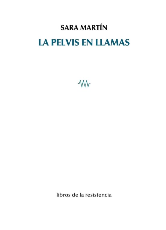 La Pelvis En Llamas