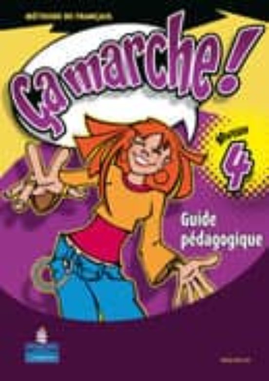 Ça Marche! 4 Kit du Professeur