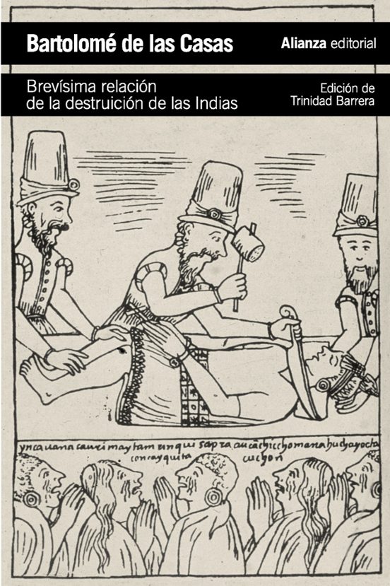 Brevísima Relación De La Destruición De Las Indias