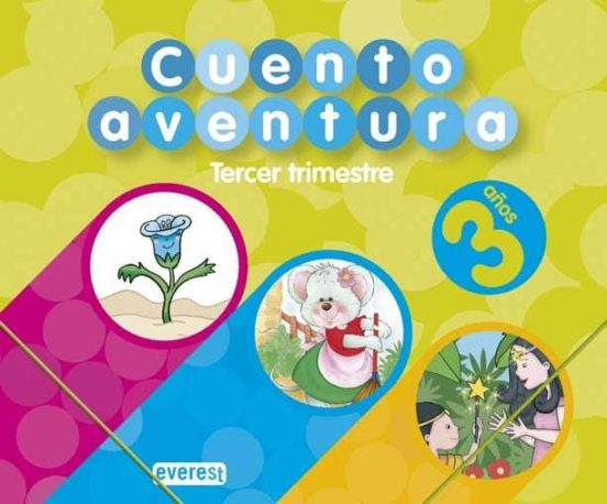Cuentoaventura 3 Años. Tercer Trimestre