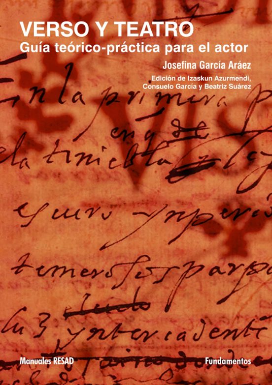 Verso Y Teatro: Guía Teórico-práctica Para El Actor
