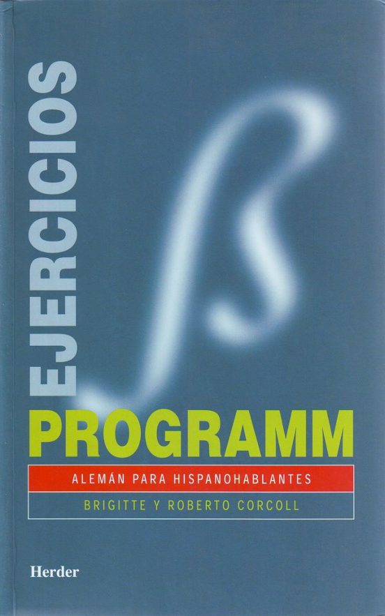 Programm: Aleman Para Hispanohablantes. Libro De Ejercicios