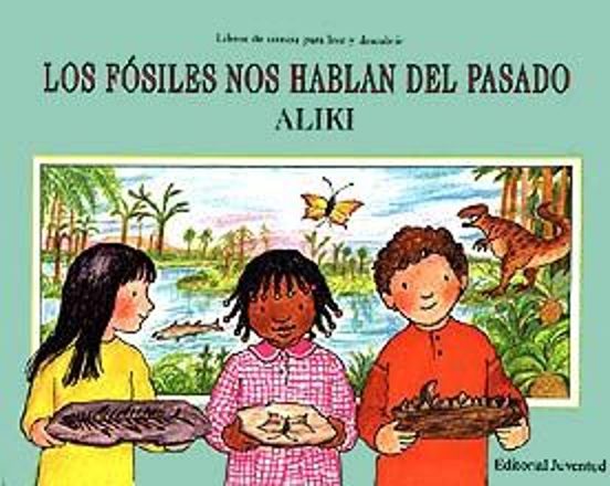 Los Fosiles Nos Hablan Del Pasado