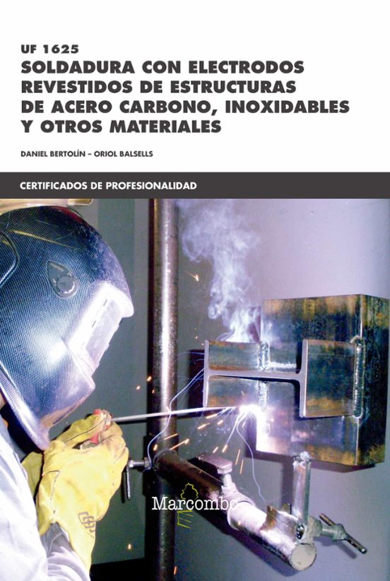 Uf1625 Soldadura Con Electrodos Revestidos De Estructuras De Acer O Ca