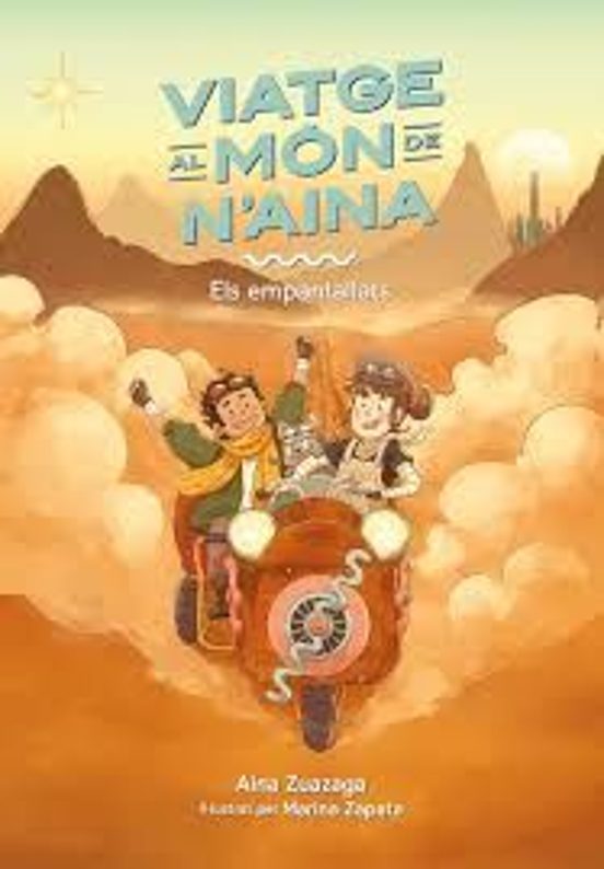 Els Empantallats. Viatge Al Mon De Naina