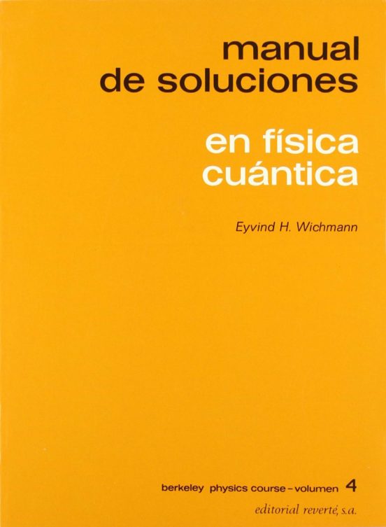 Manual De Soluciones De La Fisica Cuantica