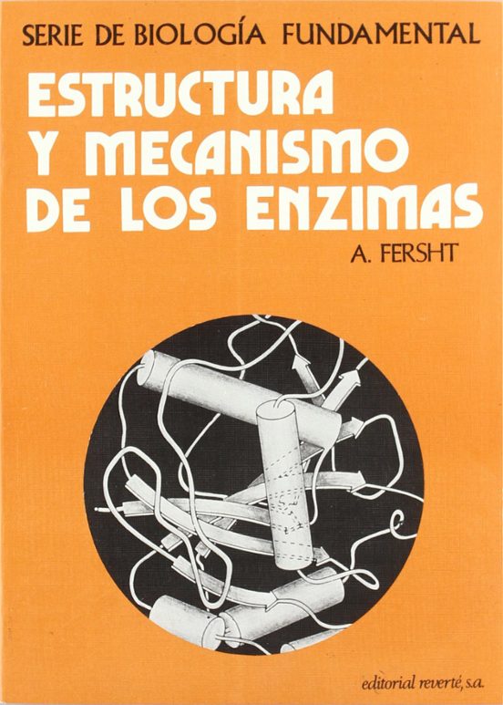 Estructura Y Mecanismo De Los Enzimas