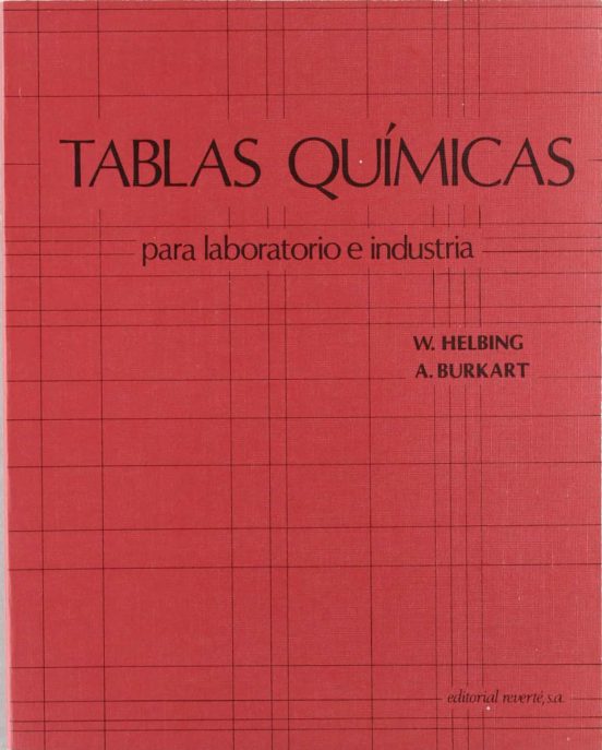 Quimica. Tablas Para Laboratorio E Industria
