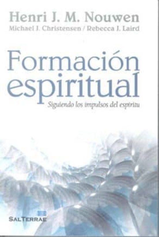 Formacion Espiritual: Siguiendo los Impulsos del Espiritu