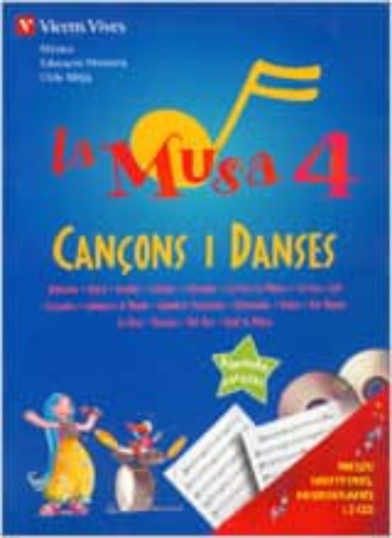 La Musa 4. Cançons i Danses. Llibre + 2 Cd. Primaria 4º