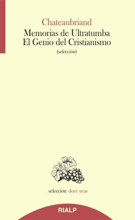 Memorias De Ultratumba - El Genio Del Cristianismo