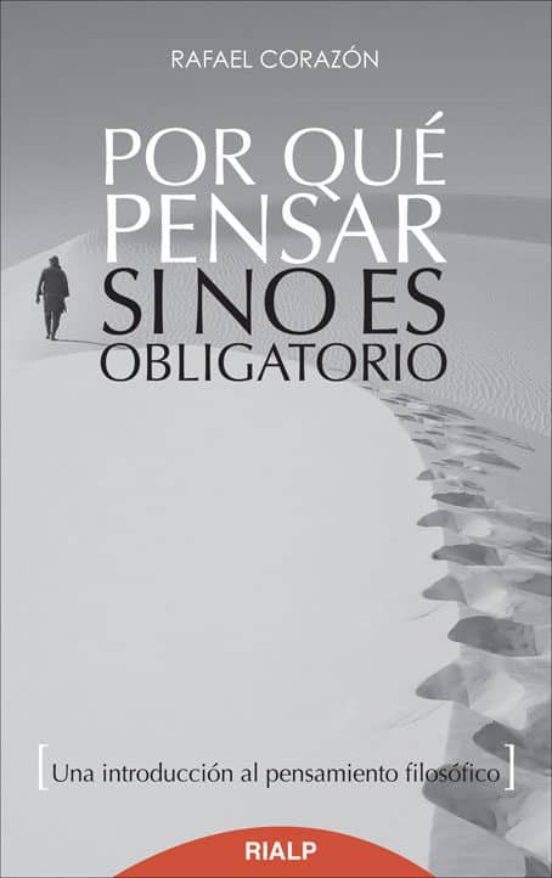 Por qué pensar si no es obligatorio