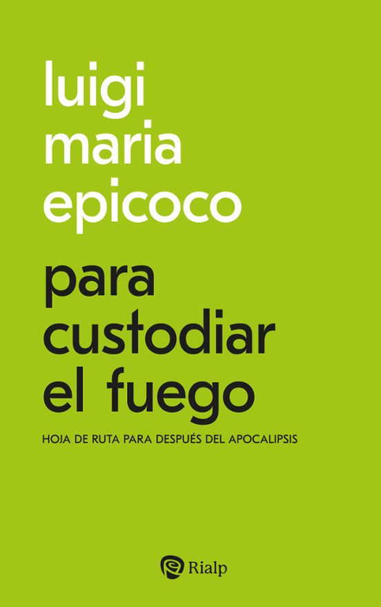 Para custodiar el fuego