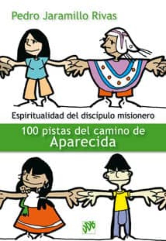 Espiritualidad Del Discípulo Misionero