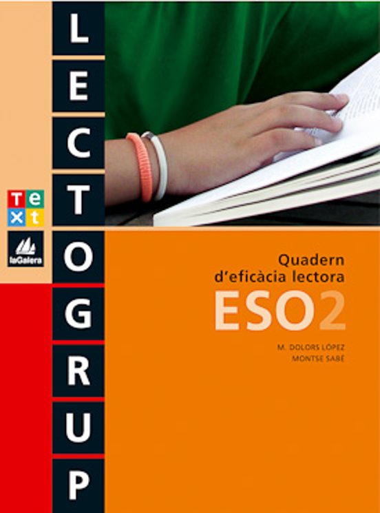 Quadern D Eficàcia Lectora. Lectogrup ESO 2