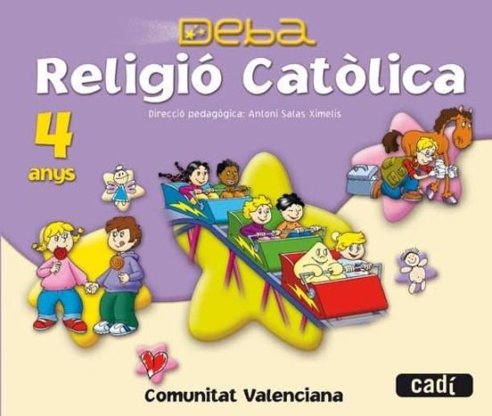 Religió Católica 4 Anys. Projecte Deba. Comunitat Valenciana