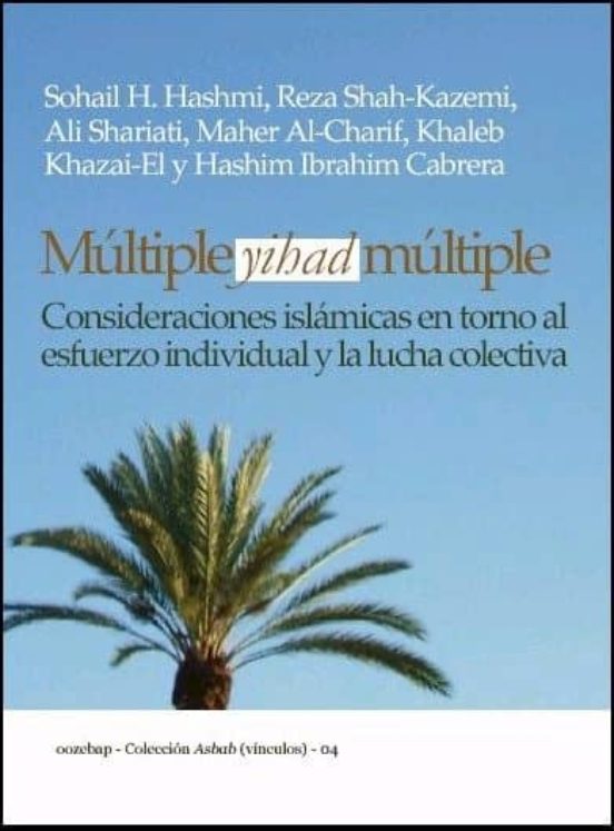 Multiple Yihad Múltiple: Consideraciones Islamicas En Torno Al Es Fuer