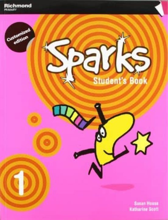 Sparks 1 Student S Book Customiz Pack 1º Primaria