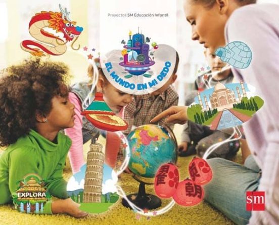 El Mundo en Mi Dedo Educacion Infantil 5 Años Nivel 3 Proyecto Ex Plor