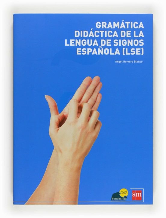 Gramatica Didactica De La Lengua Signos Española