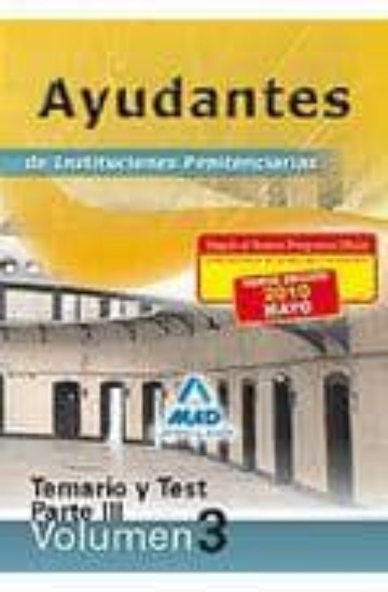 Ayudantes De Instituciones Penitenciarias. Temario. Volumen Iii.t Emar