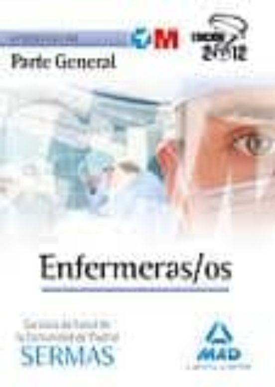 Enfermeras/os Del Servicio Madrileño De Salud. Temario Y Test Par Te G