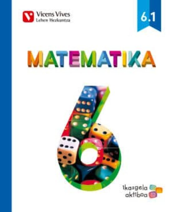 Matematika 6. Liburua 1 2 Eta 3 6º Educacion Primar