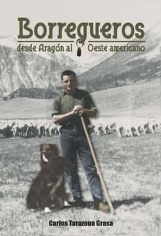 Borregueros: Desde Aragon Al Oeste Americano