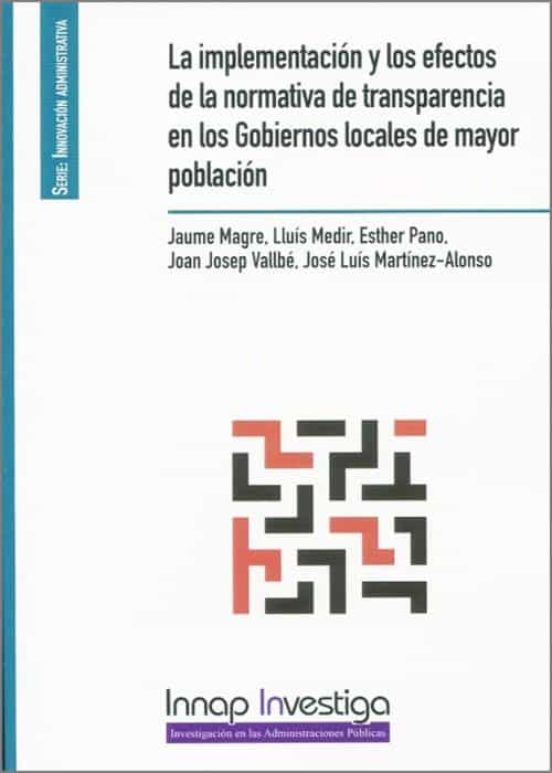 Implementación Y Los Efectos De La Normativa De Transparencia En Los G