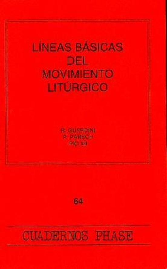 Líneas Básicas Del Movimiento Litúrgico