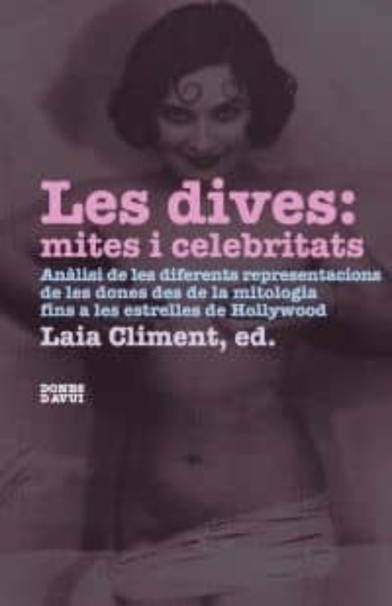Les Dives: Mites I Celebritats