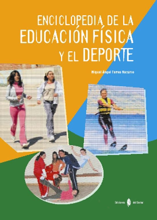 Enciclopedia De La Educacion Fisica Y El Deporte