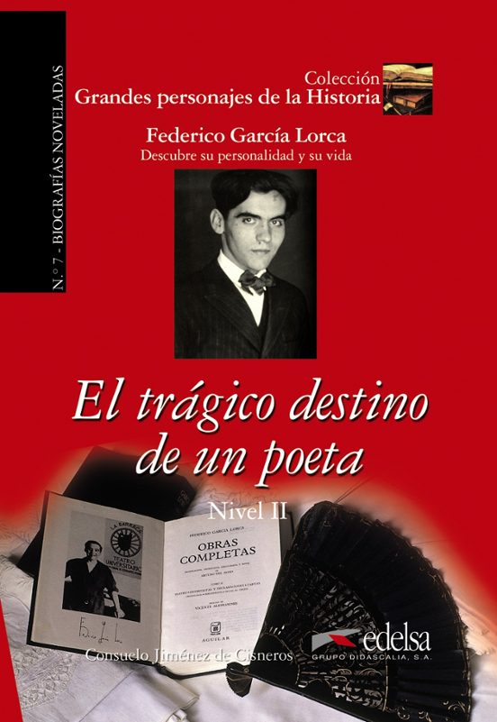 El Tragico Destino De Un Poeta: Federico Garcia Lorca - Descubre Su Pe