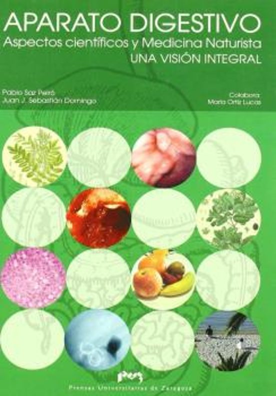 Aparato Digestivo: Aspectos Cientificos Y Medicina Naturista