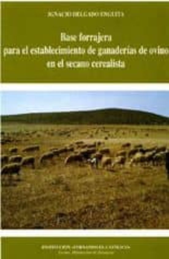 Base Forrajera Para El Establecimiento De Ganaderias De Ovino En El Se