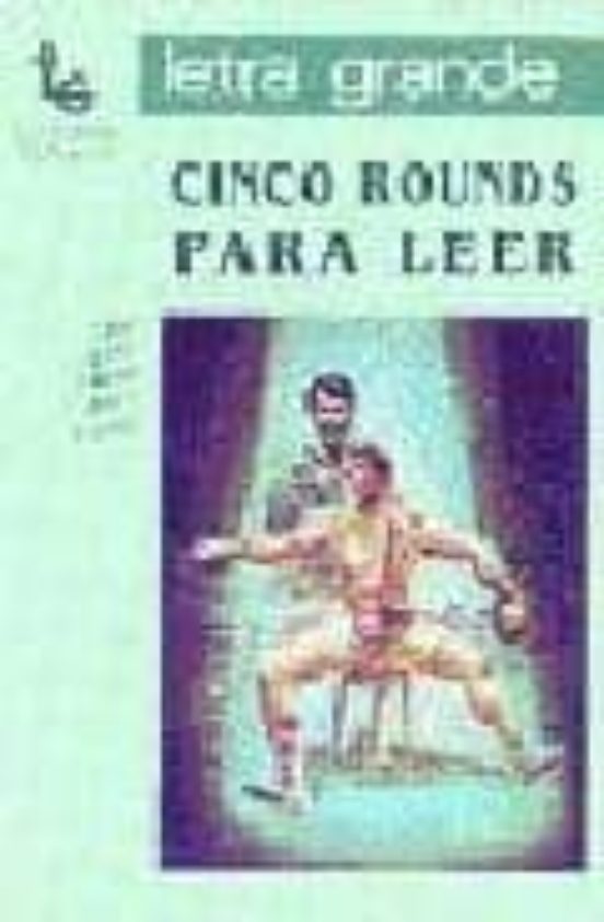 Cinco Rounds Para Leer