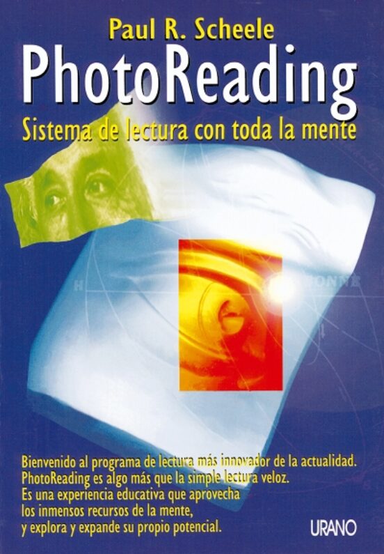 Photoreading: Sistema De Lectura Con Toda La Mente