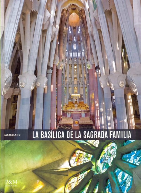 La Basílica De La Sagrada Familia
