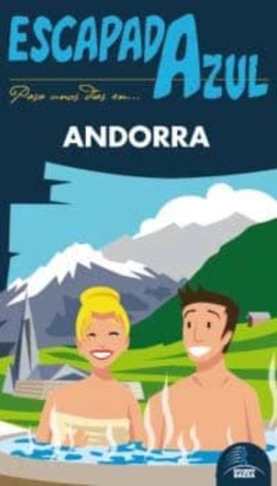 Escapada Azul Andorra 2012