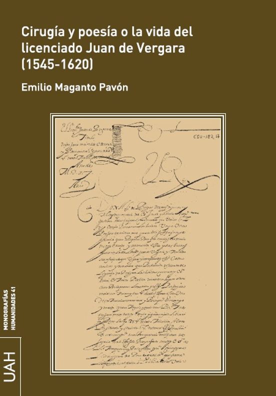 Cirugía Y Poesía O La Vida Del Licenciado Juan De Vergara